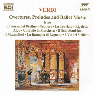 Verdi: Overtures / Preludes / Ballet Music by RTÉ National Symphony Orchestra