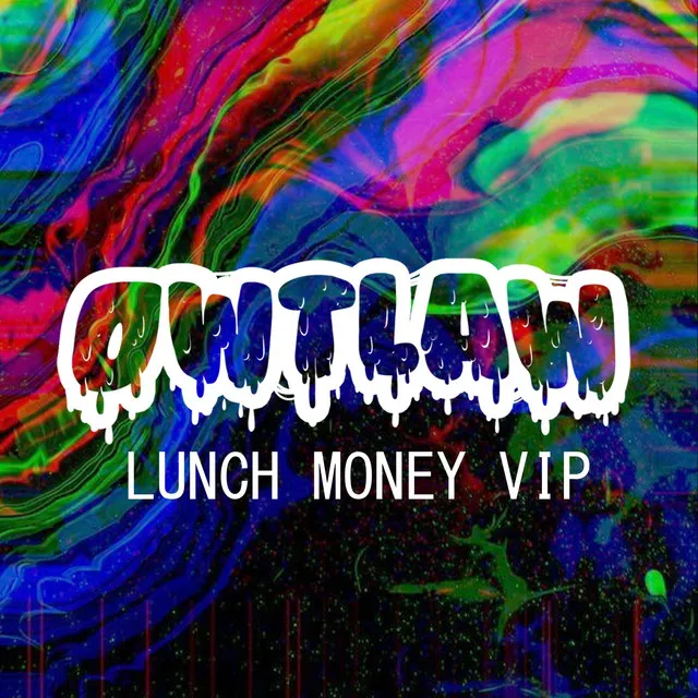 Lunch Money - VIP Mix