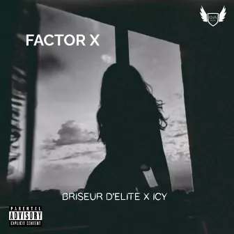 Factor X by ICY