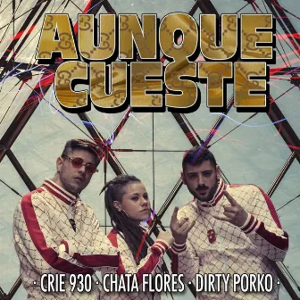 Aunque Cueste by Chata Flores