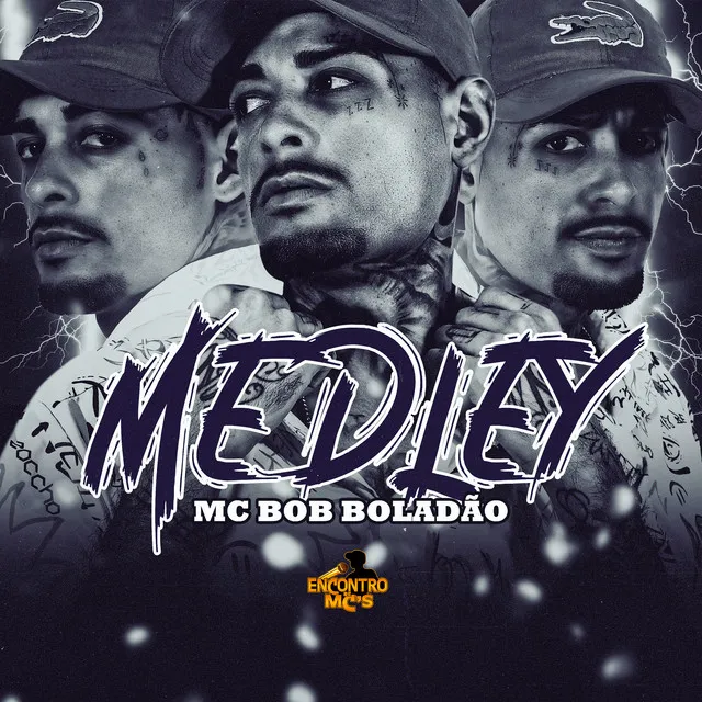 Medley Mc Bob Boladão