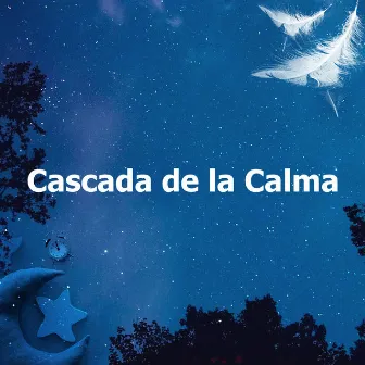 Cascada de la Calma by Música Tranquila para Bares