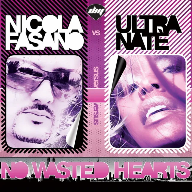 No Wasted Hearts (Billions Dollars Dogs vs Vincenzo Callea & Luca Lento Radio Edit) - Nicola Fasano Vs Ultra Naté