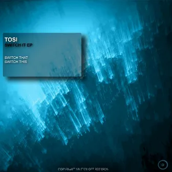 Switch It EP by Tosi