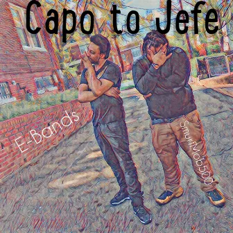 Capo to Jefe ( Radio Edit ) by RoxMob500