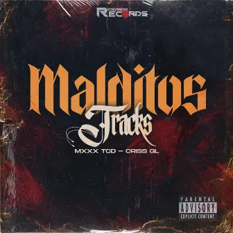 Malditos Tracks by CRISS GL