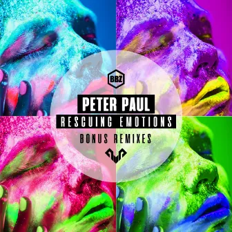 Rescuing Emotions (Bonus Remixes) by Peter Paul