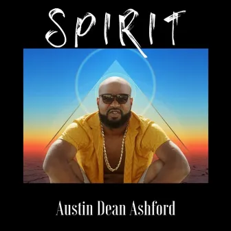 Spirit by Austin Dean Ashford