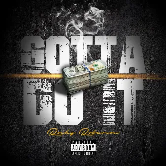 Gotta Do It by Rocky Roberson