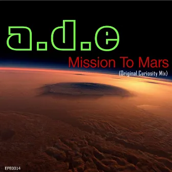 Mission To Mars by A.D.E