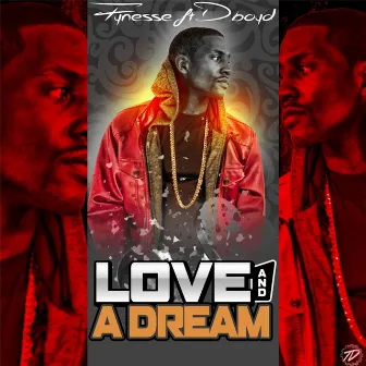 Love and a Dream Ft. Daniel Boyd (feat. Daniel Boyd) by Fynesse