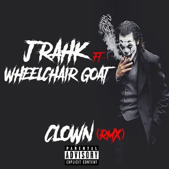 CLOWN rmx by J RAHK