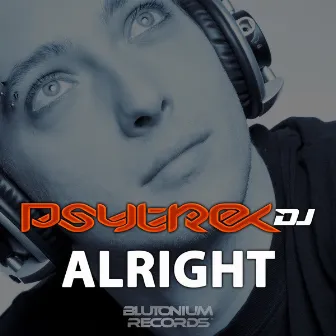 Alright by PsytrexDJ