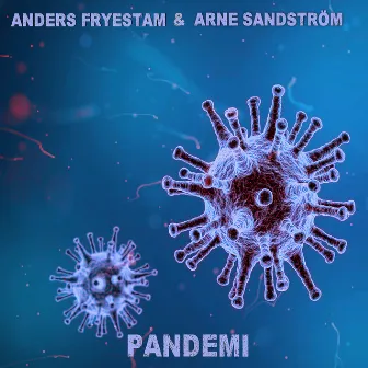 Pandemi (Radio Edit) by Arne Sandström