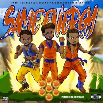 Same Energy by Darn It Gifted