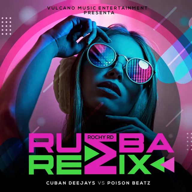 Rumba (Cuban Deejay$ Vs Poison Beatz Remix)