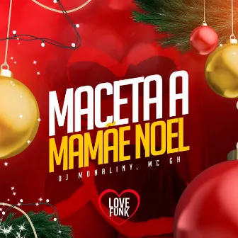 Maceta a Mamãe Noel by DJ Monaliny