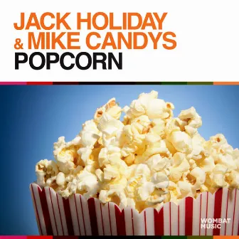 Popcorn by Jack Holiday