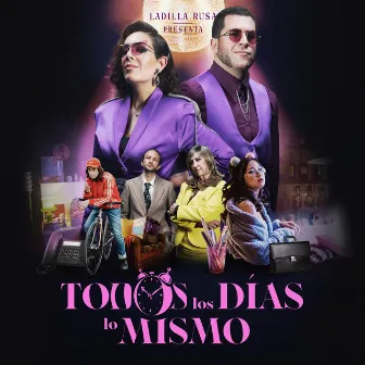 Todos los días lo mismo by Ladilla Rusa