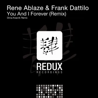 You & I Forever (Remix) by Frank Dattilo