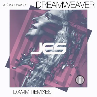 Dreamweaver (DIAMM Remixes) by Diamm