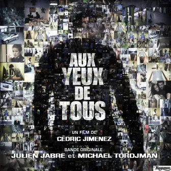 Aux yeux de tous (Bande originale du film) by Michael Tordjman