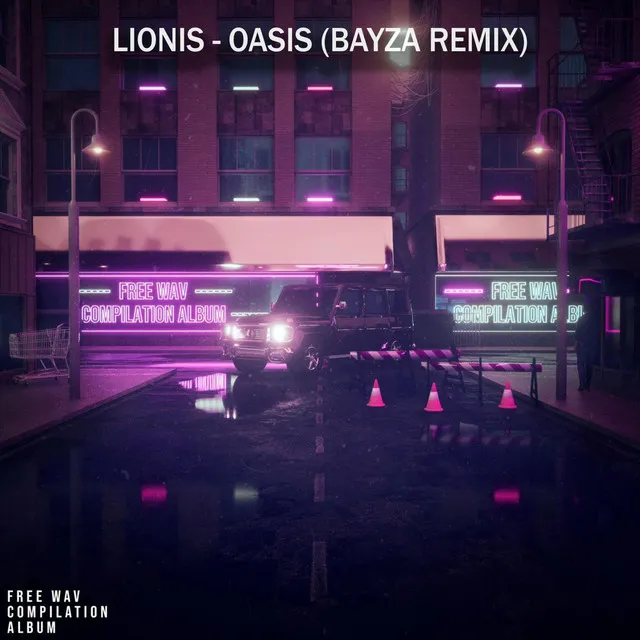 Oasis - Bayza Remix