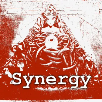 Synergy by Travis A. King