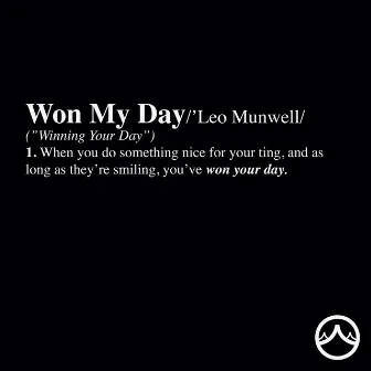 Won My Day by Leo Munwell