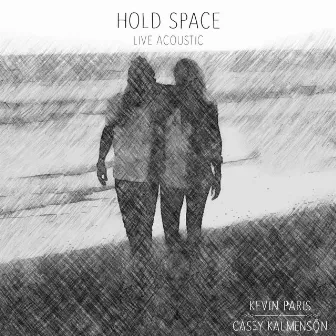 Hold Space (Live Acoustic) by Kevin Paris