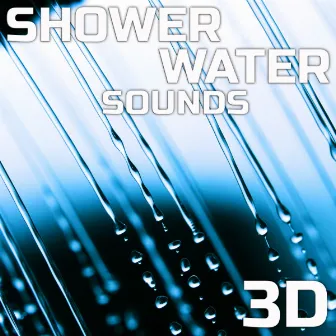 Shower Water Sounds 3D by Water Sounds 3D