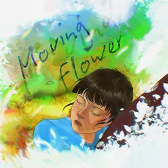 Moving Flower (Original Motion Picture Soundtrack) by Archieta Aditya