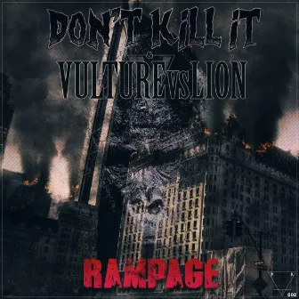 Rampage by Don't Kill It