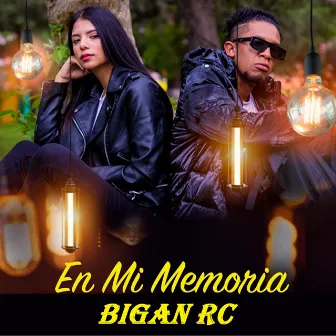 En Mi Memoria by Bigan RC