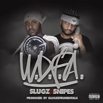 W.D.F.A. [We Don't Fuck Around] by Jay Slugz