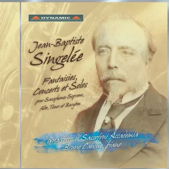 Singelee: Solo De Concert Nos. 3-7 / Duo Concertant / Fantaisies by Jean-Baptiste Singelee