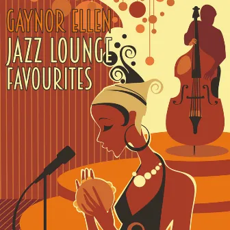 Jazz Lounge Favourites by Gaynor Ellen