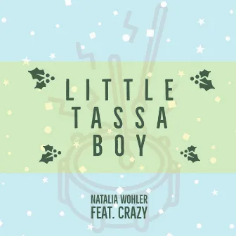 Little Tassa Boy (Parang Soca) by Natalia Wohler