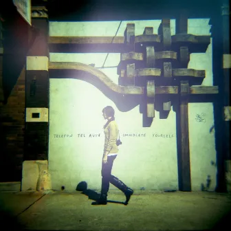 Immolate Yourself by Telefon Tel Aviv