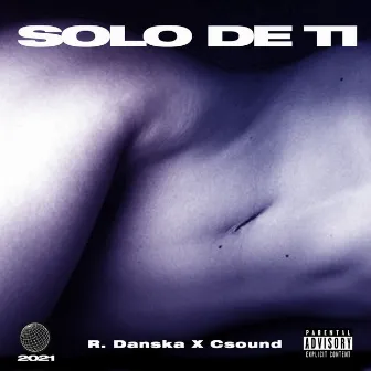 Solo de ti by R.Danska