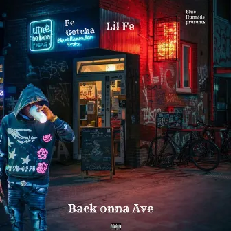 Back Onna Ave by Lil Fe