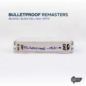 Believe (2023 Remaster) by Bulletproof