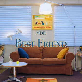 Best Friend by MDR