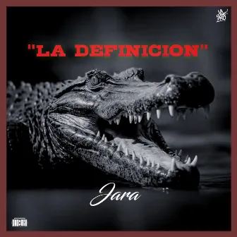 La Definición by Jara