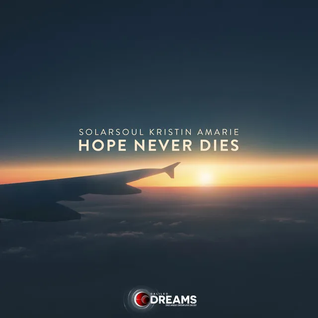 Hope Never Dies - Chillout Mix