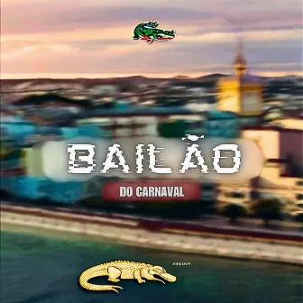 Bailão De Carnaval by Lenderk No Beat