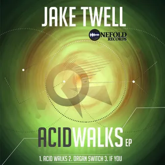 Acid Walks EP by Jake Twell