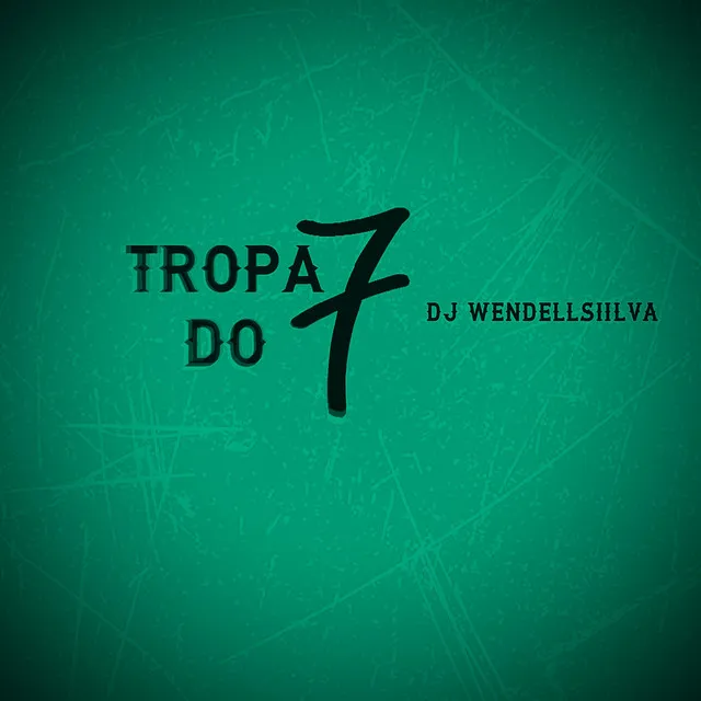 Tropa do 7