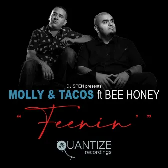 Feenin' by Molly and Tacos