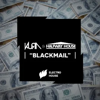 Blackmail by Halfway House